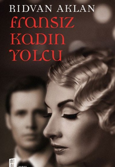 Fransız Kadın Yolcu Fransız Kadın Yolcu