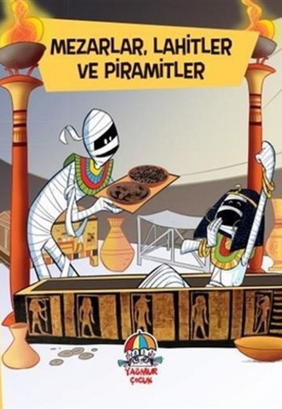 Mezarlar, Lahitler ve Piramitler Mezarlar, Lahitler ve Piramitler