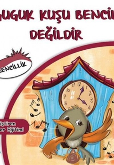 Guguk Kuşu Bencil Değildir - Bencillik Guguk Kuşu Bencil Değildir - Bencillik