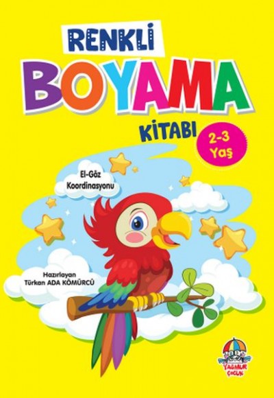Renkli Boyama Kitabı (2-3 Yaş) Renkli Boyama Kitabı (2-3 Yaş)