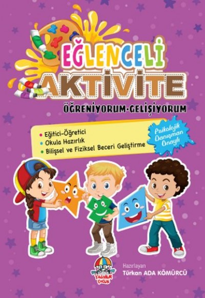 Eğlenceli Aktivite - Öğreniyorum-Gelişiyorum Eğlenceli Aktivite - Öğreniyorum-Gelişiyorum