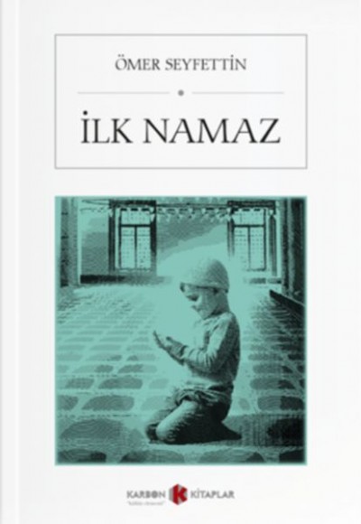 İlk Namaz İlk Namaz