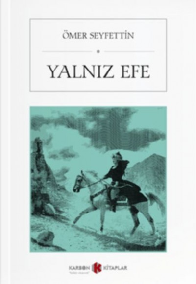 Yalnız Efe Yalnız Efe