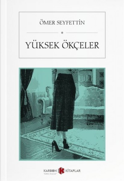 Yüksek Ökçeler Yüksek Ökçeler