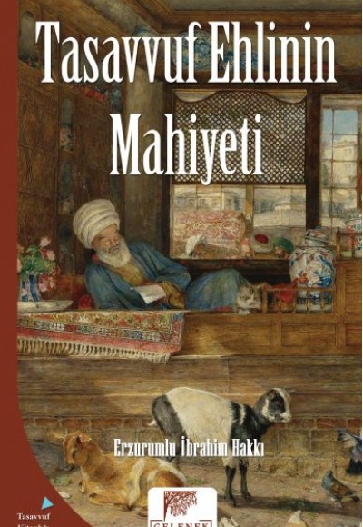 Mahiyet Serisi - Tasavvuf Ehlinin Mahiyeti Mahiyet Serisi - Tasavvuf Ehlinin Mahiyeti