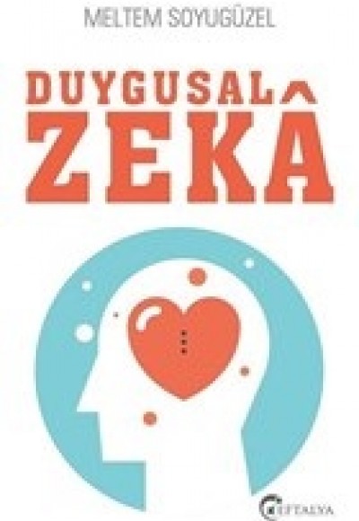 Duygusal Zeka Duygusal Zeka