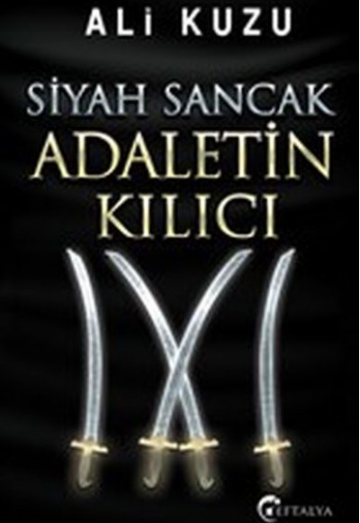 Siyah Sancak Adaletin Kılıcı Siyah Sancak Adaletin Kılıcı
