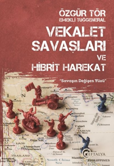 Vekalet Savaşları ve Hibrit Harekat Vekalet Savaşları ve Hibrit Harekat