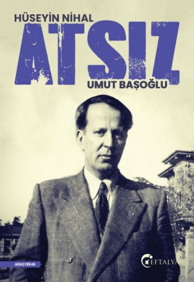 Hüseyin Nihal Atsız Hüseyin Nihal Atsız