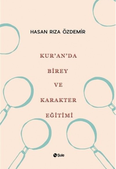 Kur'an'da Birey ve Karakter Eğitimi Kur'an'da Birey ve Karakter Eğitimi