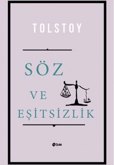 Söz ve Eşitsizlik Söz ve Eşitsizlik