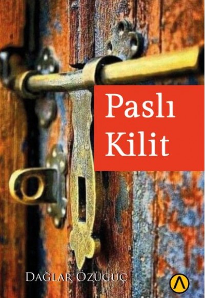 Paslı Kilit Paslı Kilit
