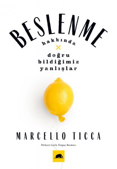 Beslenme Hakkında Doğru Bildiğimiz Yanlışlar Beslenme Hakkında Doğru Bildiğimiz Yanlışlar
