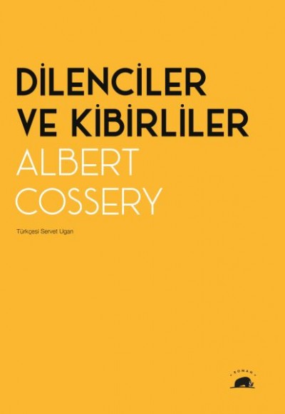 Dilenciler ve Kibirliler Dilenciler ve Kibirliler