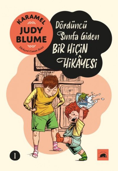 Karamel 1: Dördüncü Sınıfa Giden Bir Hiçin Hikayesi Karamel 1: Dördüncü Sınıfa Giden Bir Hiçin Hikayesi