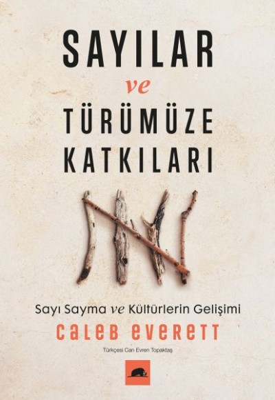 Sayılar ve Türümüze Katkıları Sayılar ve Türümüze Katkıları