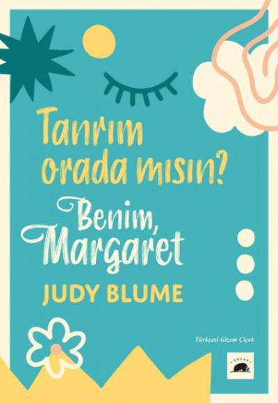 Tanrım Orada Mısın? Benim, Margaret Tanrım Orada Mısın? Benim, Margaret