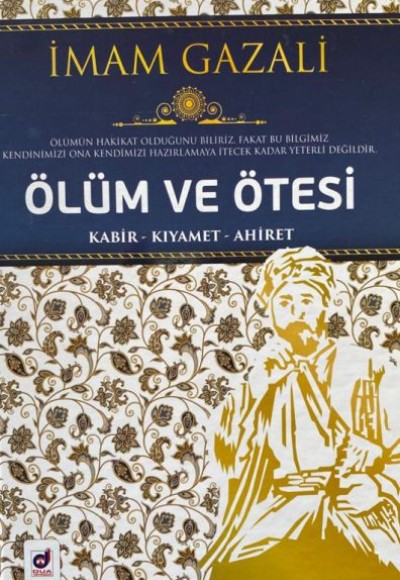 Ölüm ve Ötesi - Kabir-Kıyamet-Ahiret Ölüm ve Ötesi - Kabir-Kıyamet-Ahiret