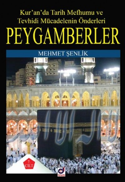 Peygamberlerin Hayatı 7 Peygamberlerin Hayatı 7