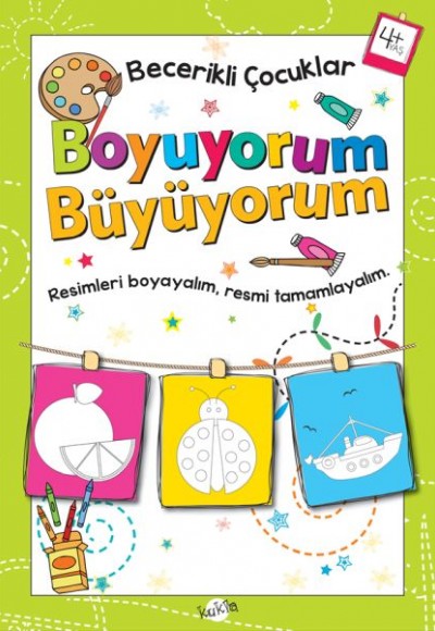 Becerikli Çocuklar - Boyuyorum Büyüyorum (4+ Yaş) Becerikli Çocuklar - Boyuyorum Büyüyorum (4+ Yaş)