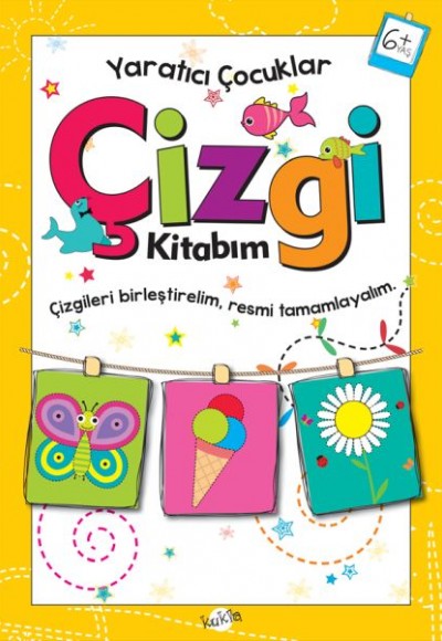 Yaratıcı Kitaplar - Çizgi Kitabım (6+ Yaş) Yaratıcı Kitaplar - Çizgi Kitabım (6+ Yaş)