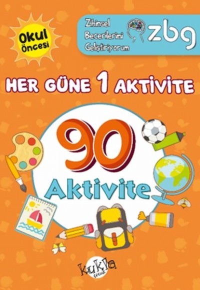 ZBG Her Güne 1 Aktivite-90 Aktivite ZBG Her Güne 1 Aktivite-90 Aktivite