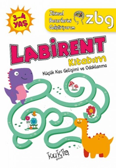 ZBG 3-4 Yaş Labirent Kitabım ZBG 3-4 Yaş Labirent Kitabım