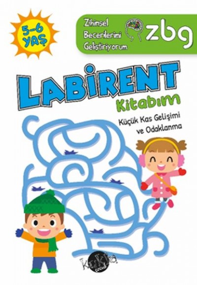 ZBG 5-6 Yaş Labirent Kitabım ZBG 5-6 Yaş Labirent Kitabım