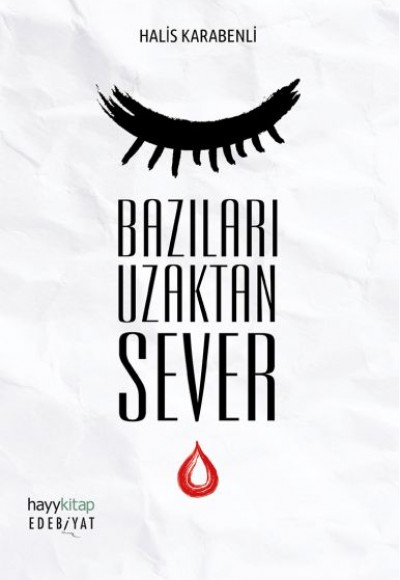 Bazıları Uzaktan Sever Bazıları Uzaktan Sever