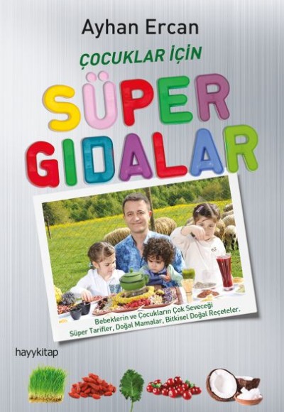 Çocuklar İçin Süper Gıdalar Çocuklar İçin Süper Gıdalar