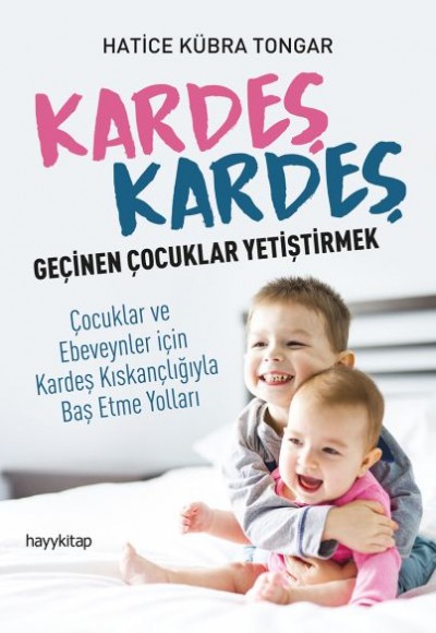 Kardeş Kardeş Geçinen Çoçuklar Yetiştirmek Kardeş Kardeş Geçinen Çoçuklar Yetiştirmek