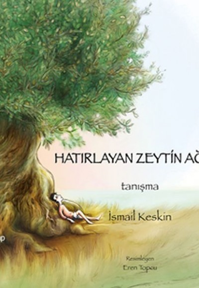 Hatırlayan Zeytin Ağacı - Tanışma Hatırlayan Zeytin Ağacı - Tanışma