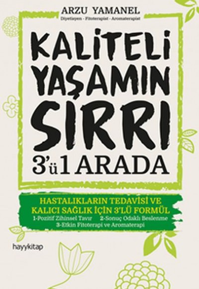 Kaliteli Yaşamın Sırrı 3'ü 1 Arada Kaliteli Yaşamın Sırrı 3'ü 1 Arada