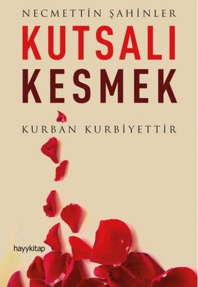 Kutsalı Kesmek Kutsalı Kesmek