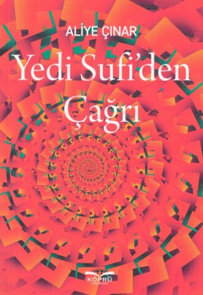 Yedi Sufi'den Çağrı Yedi Sufi'den Çağrı