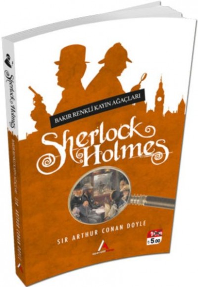 Sherlock Holmes - Bakır Renkli Kayın Ağaçları Sherlock Holmes - Bakır Renkli Kayın Ağaçları