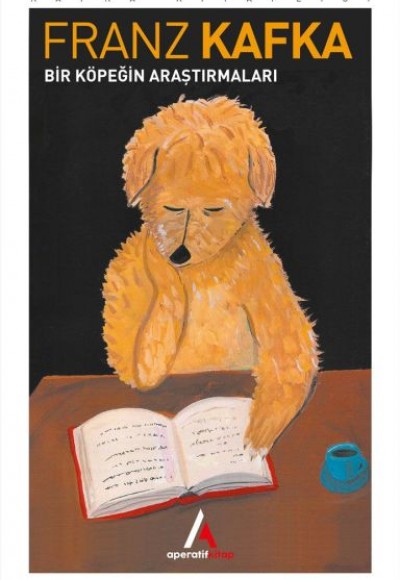 Bir Köpeğin Araştırmaları Bir Köpeğin Araştırmaları