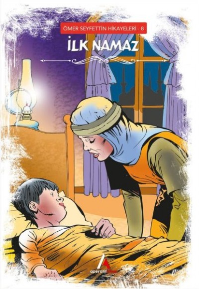Ömer Seyfettin Hikayeleri 8 - İlk Namaz Ömer Seyfettin Hikayeleri 8 - İlk Namaz