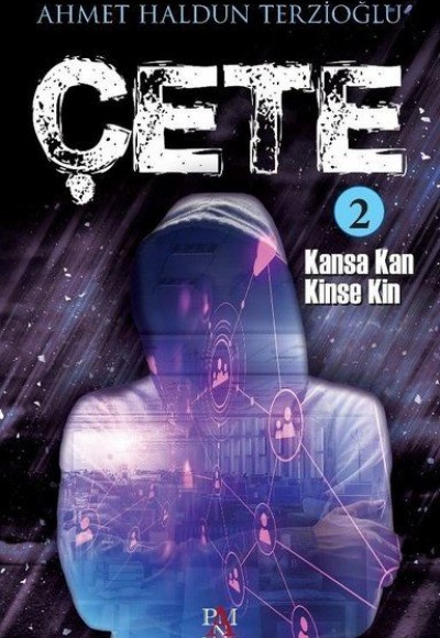 Çete 2 - Kansa Kan Kinse Kin Çete 2 - Kansa Kan Kinse Kin