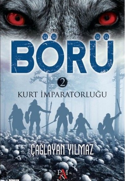 Börü 2-Kurt İmparatorluğu Börü 2-Kurt İmparatorluğu