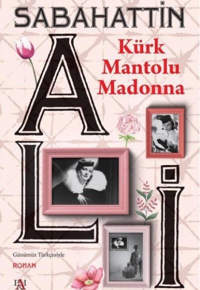 Kürk Mantolu Madonna Kürk Mantolu Madonna