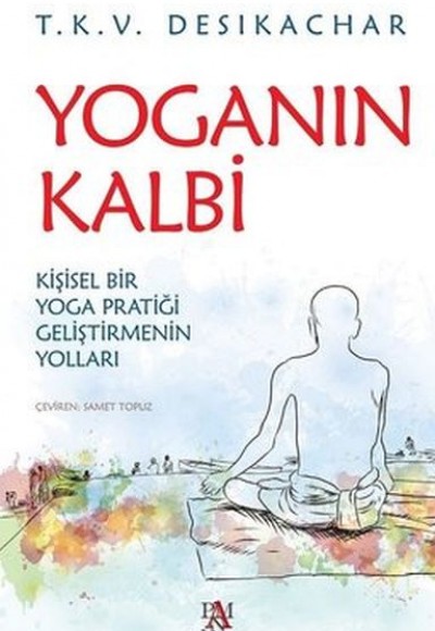Yoganın Kalbi Yoganın Kalbi