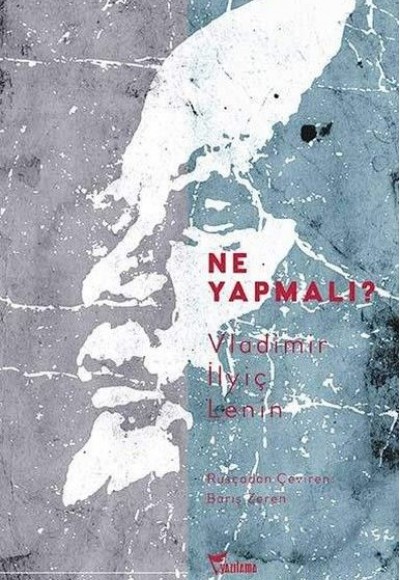 Ne Yapmalı? Ne Yapmalı?