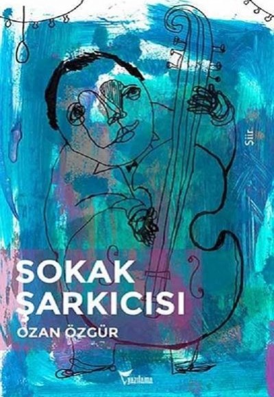 Sokak Şarkıcısı Sokak Şarkıcısı