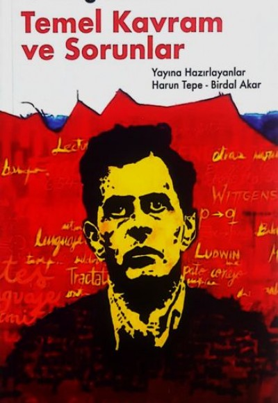 L. Wittgenstein - Temel Kavram ve Sorunlar L. Wittgenstein - Temel Kavram ve Sorunlar