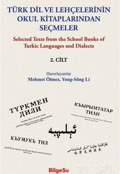 Türk Dil ve Lehçelerinin Okul Kitaplarından Seçmeler 2. Cilt Türk Dil ve Lehçelerinin Okul Kitaplarından Seçmeler 2. Cilt