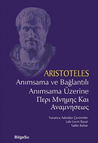 Anımsama ve Bağlantılı Anımsama Üzerine Anımsama ve Bağlantılı Anımsama Üzerine