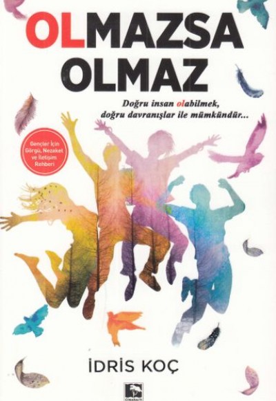 Olmazsa Olmaz Olmazsa Olmaz