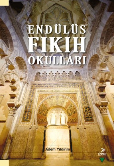 Endülüs Fıkıh Okulları Endülüs Fıkıh Okulları