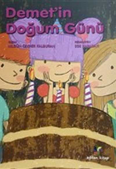Demet'in Doğum Günü Demet'in Doğum Günü